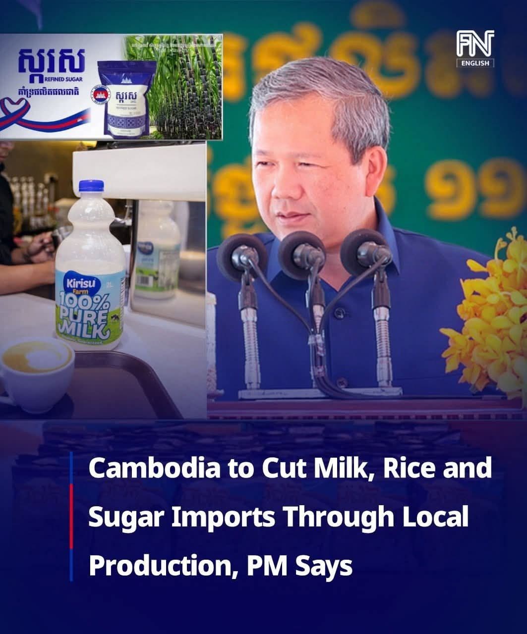 Cambodia to Cut Milk, Rice, Sugar imports Through Local Production